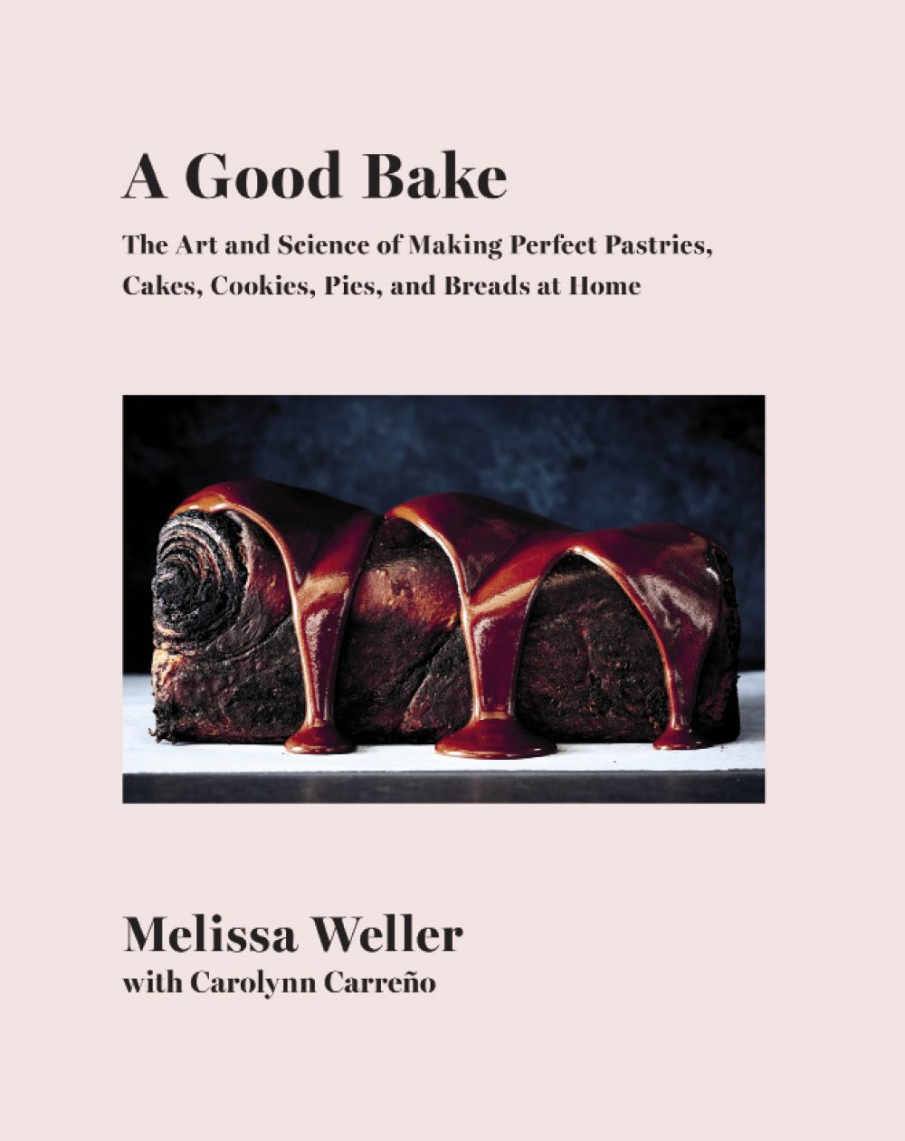 A Good Bake By Melissa Weller