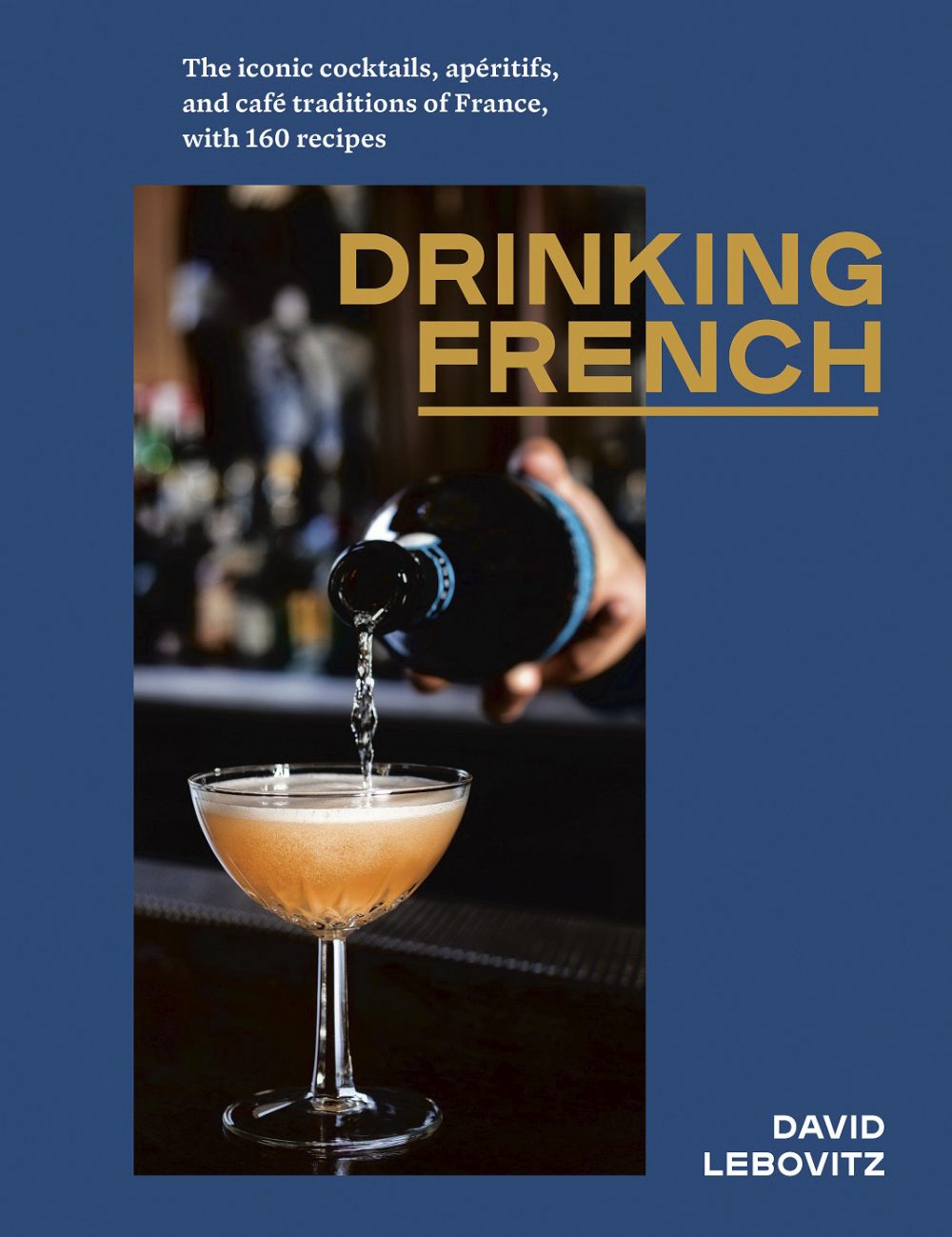 ​  ​Drinking French