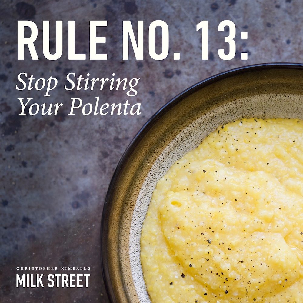 Christopher Kimballs Milk Street New Rules Polenta