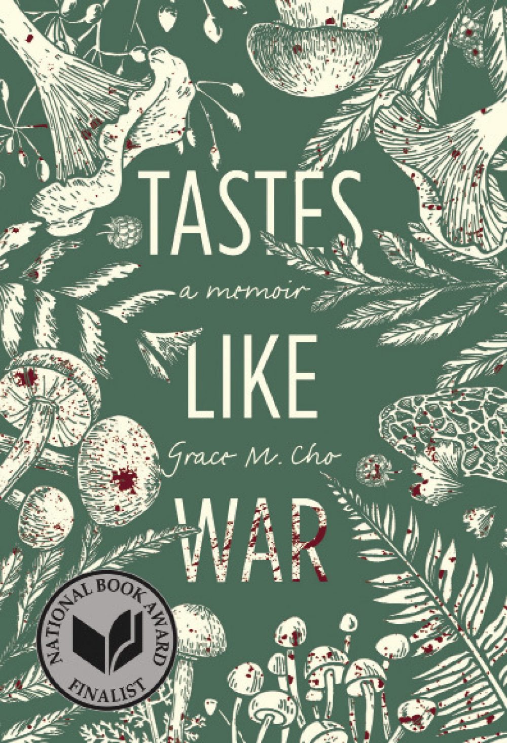 Tastes Like War By Grace M. Cho